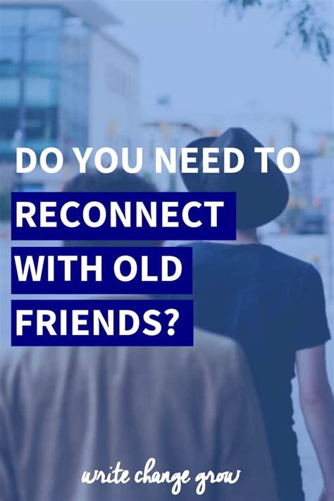Why old friends don t want to reconnect?