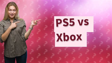 Why people prefer PS5 than Xbox?