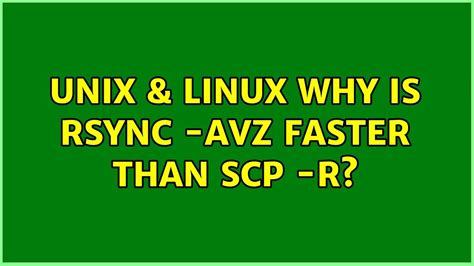 Why rsync is better than SCP?