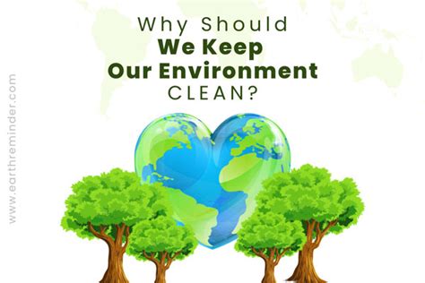 Why should we keep our earth clean and green?