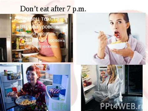 Why shouldnt you eat after 7?