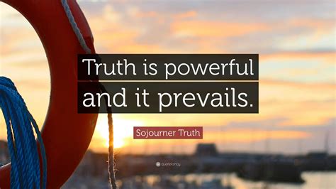 Why the truth is so powerful?