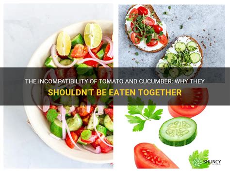 Why tomato and cucumber Cannot be eaten together?