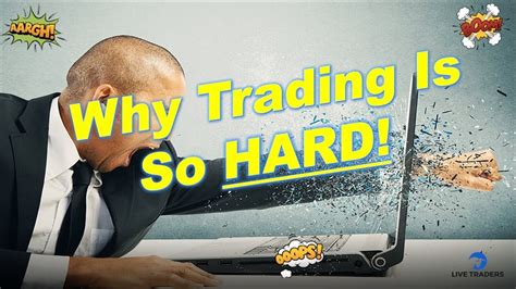 Why trading is not easy?