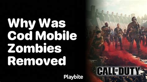 Why was cod Zombies removed?