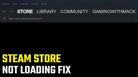 Why won't Steam load the store or library?