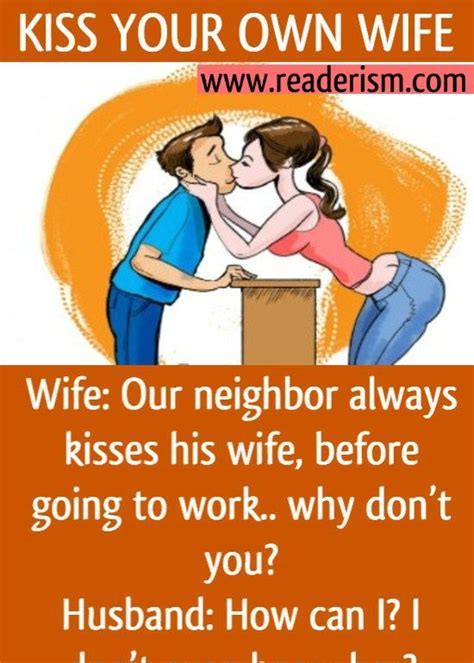 Why wont my wife kiss me?