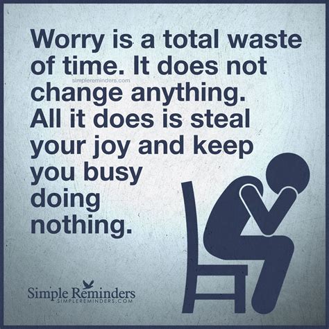 Why worrying is a waste of time?