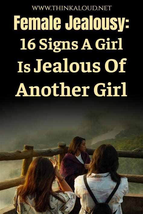 Why would a girl be jealous of another girl?