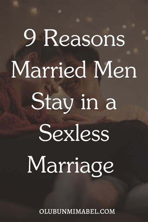 Why would a man stay in a sexless marriage?