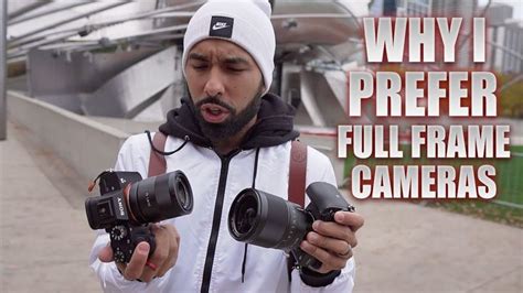 Why would a person prefer to use a full-frame camera?