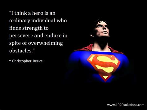 Why you consider yourself a hero?