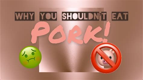 Why you shouldn't eat pork?