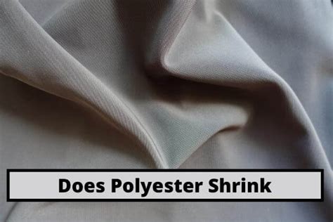 Will 100 polyester shrink?