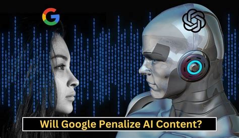Will Google penalize you for using ChatGPT?