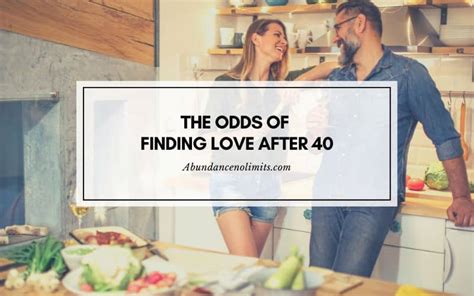 Will I ever find love again after 40?