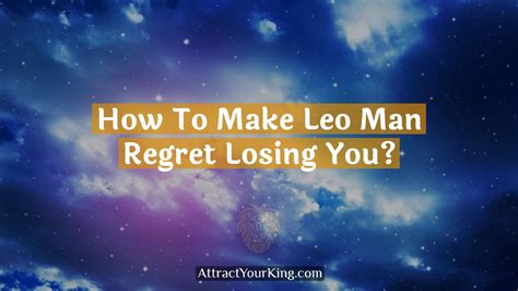 Will Leo regret losing you?