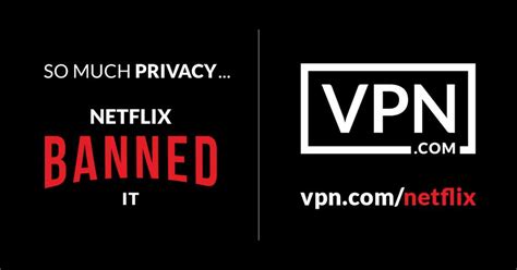 Will Netflix ban for VPN?