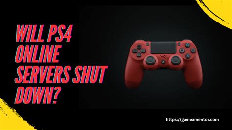 Will PS4 online servers shut down?