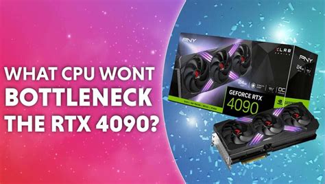 Will RTX 4090 bottleneck CPU?