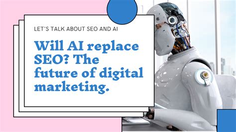 Will SEO be replaced by AI?