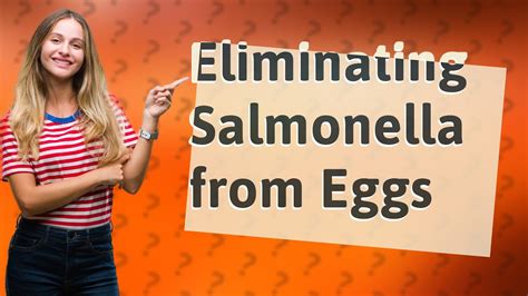 Will Salmonella cook out of eggs?