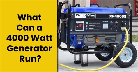 Will a 4000 watt generator run a house?