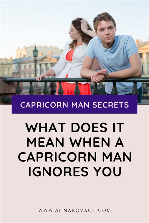 Will a Capricorn man ignore you?