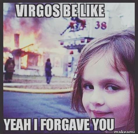 Will a Virgo forgive you?