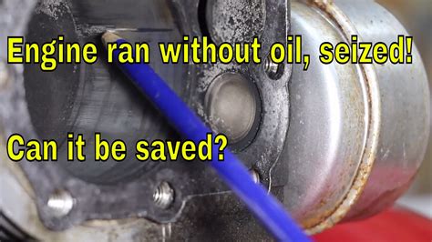 Will adding oil fix a seized engine?