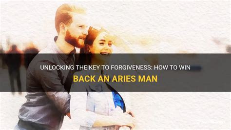 Will an Aries man forgive you?