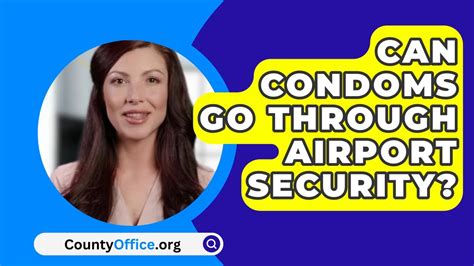 Will condoms set off airport security?