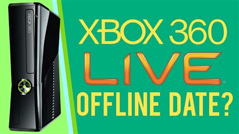 Will my Xbox 360 go offline?