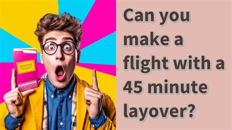 Will my luggage make a 45 minute layover?