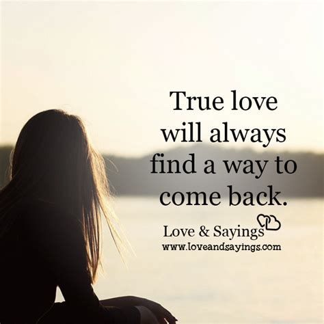 Will true love always come back?