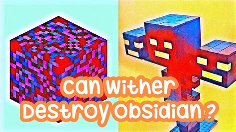 Will wither destroy obsidian?