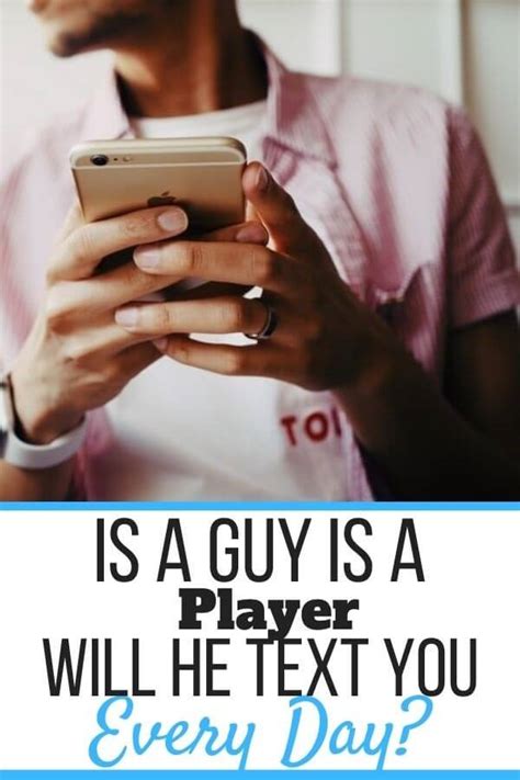 Would a player text you everyday?
