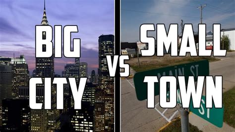 Would you live in a large city or a small town?